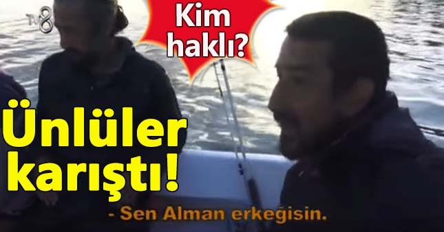 Serhat, 'Alman erkeğisin' lafına çıldırdı