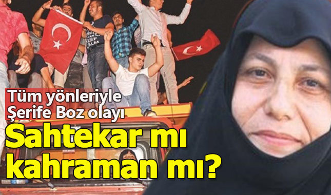 Şerife Boz kimdir 15 Temmuz'da ne yapmıştır?
