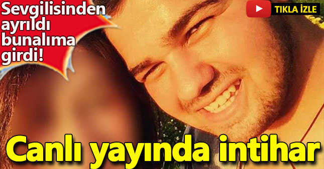 Sevgilisinden ayrıldı canlı yayında intihar etti