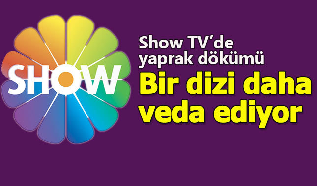 Show TV bir dizinin daha fişini çekti