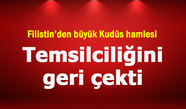 Filistin, ABD temsilciliğini geri çekti