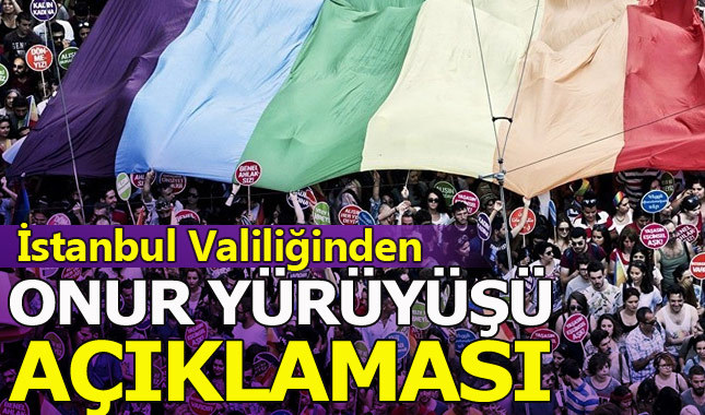 Son dakika... İstanbul Valiliği LGBTİ'nin Onur Yürüyüşü'ne izin vermedi!