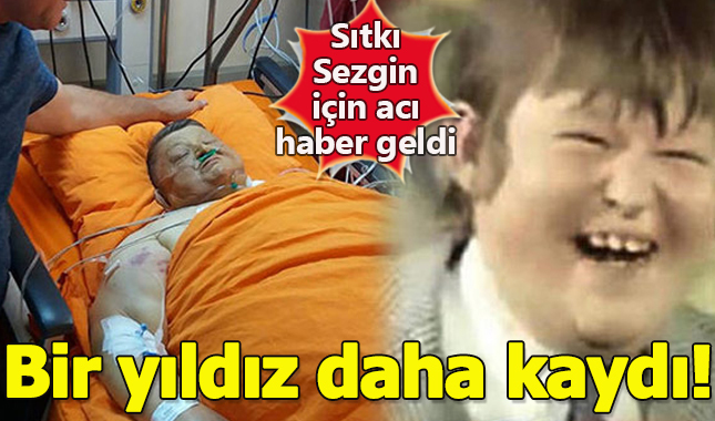 Son dakika Şişko Nuri için acı haber! Sıtkı Sezgin hayatını kaybetti