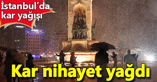 Son dakika haberi… İstanbul’a kar nihayet yağdı