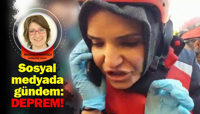 Sosyal medyada gündem: Deprem!
