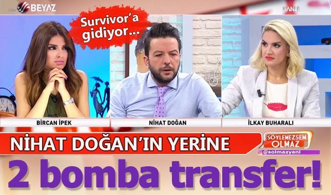 Söylemezsem Olmaz'da Nihat Doğan'ın yerine 2 yeni isim