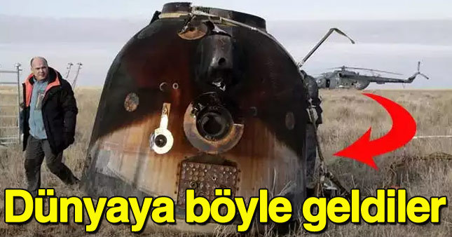 Soysuz kapsülü dünyaya böyle indi