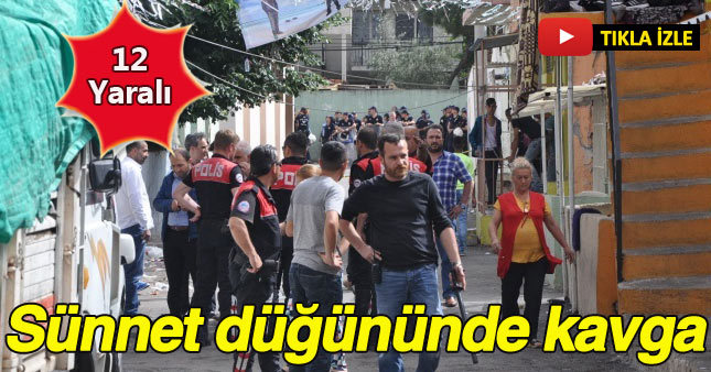 Sünnet düğünü kanlı bitti: 12 yaralı