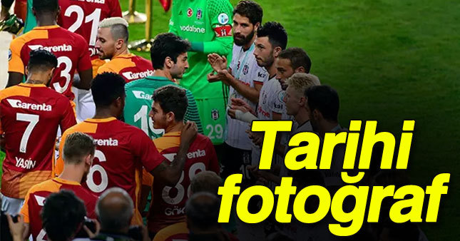 Süper Kupa'da tarihi fotoğraf 