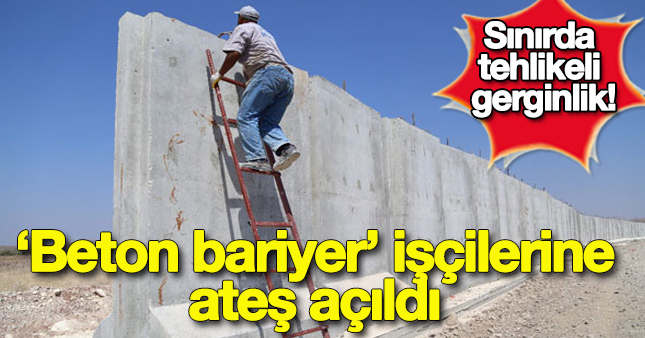Suriye sınırında beton bariyer gerginliği