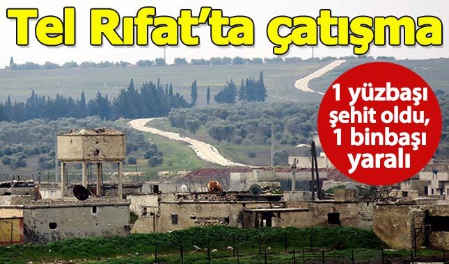 Suriye'de çatışma: Bir yüzbaşı şehit, bir binbaşı yaralı
