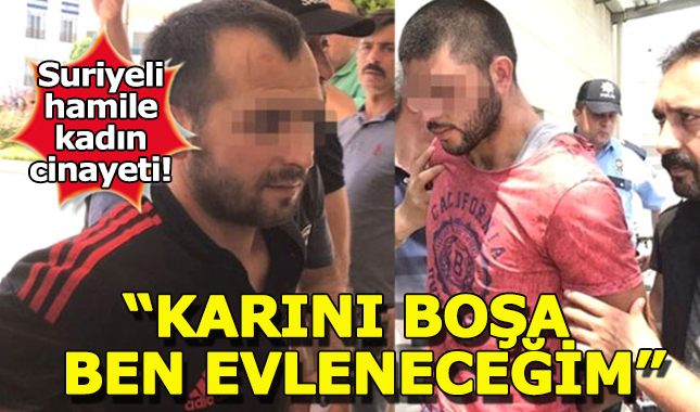 Suriyeli hamile kadın tecavüz ve cinayet olayında iğrenç ayrıntı