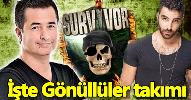 Survivor 2017 Gönüllüler ve ünlüler yarışmacıları