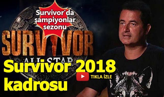 Survivor 2018 kadrosunda kimler var? - Survivor 2018 yarışmacıları