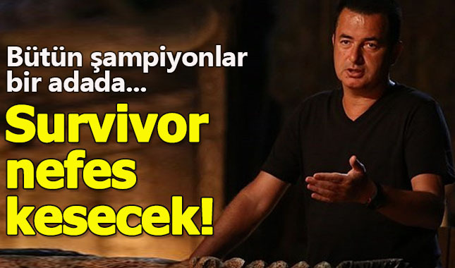 Survivor 2018'de şampiyonlar tek takımda toplanıyor