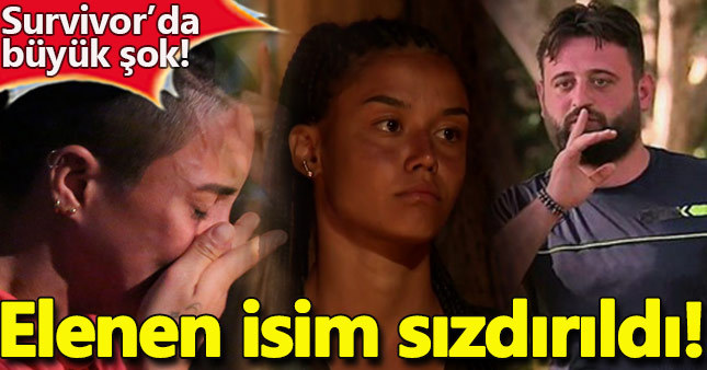 Survivor'da elenen isim sızdırıldı!
