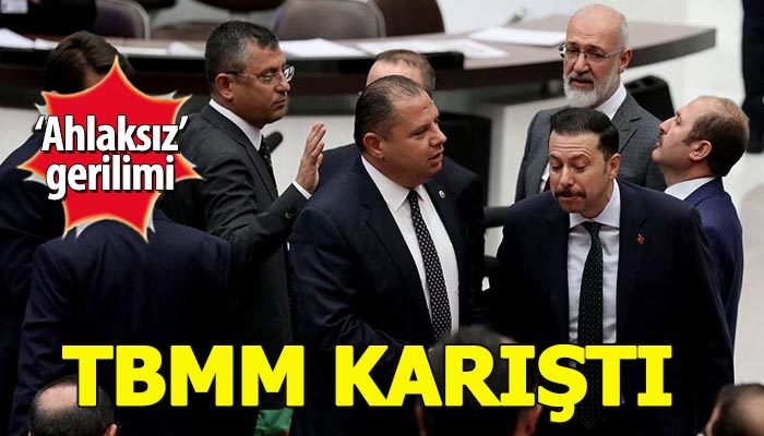 TBMM'de "ahlaksız" gerginliği