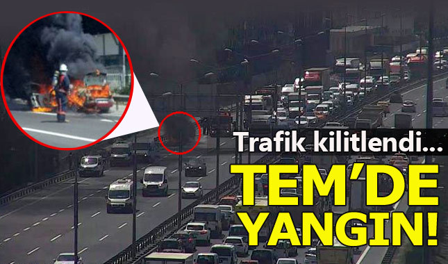 TEM'de araç yangını - Basın Ekspres yolu Güneşli Mahmutbey yol trafik durumu