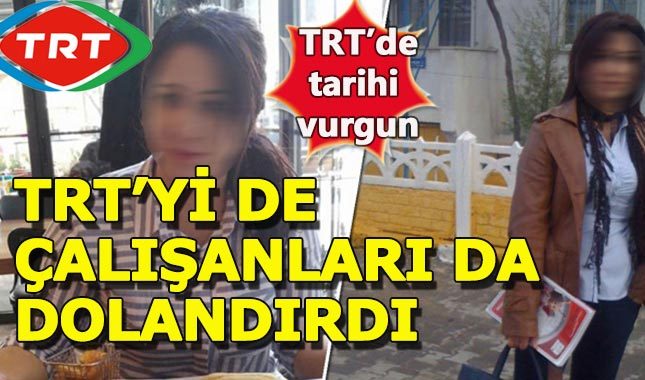 TRT'de tarihi vurgun: 5 milyon TL dolandırdılar