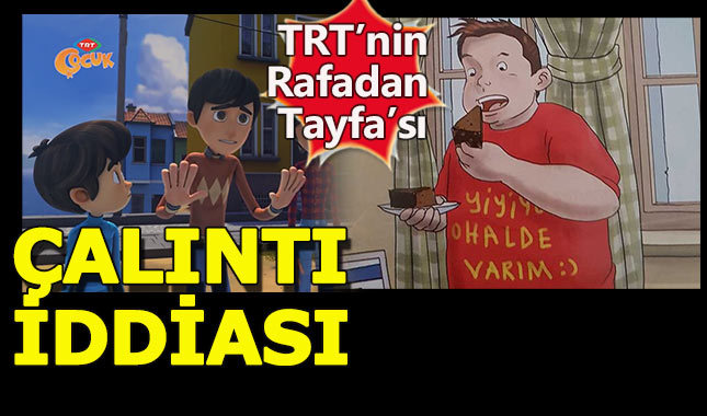 TRT'nin Rafadan Tayfa çizgi filmi çalıntı mı?