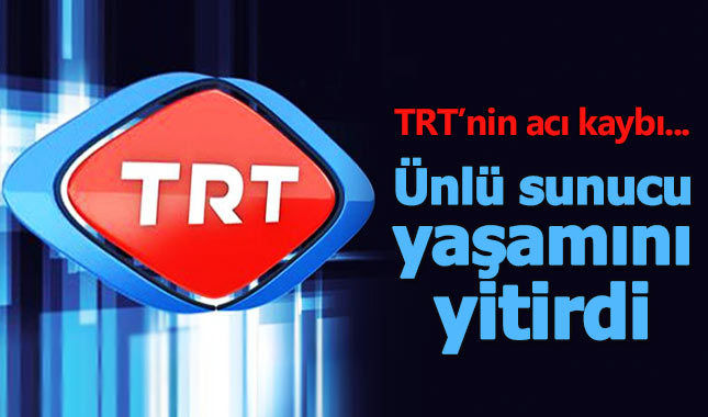 TRT sunucusu Derya Kaya hayatını kaybetti - Derya Kaya kimdir nereli?