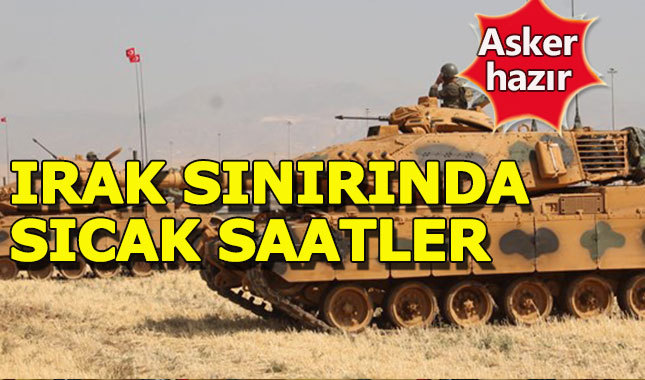 TSK, Irak sınırında emir bekliyor