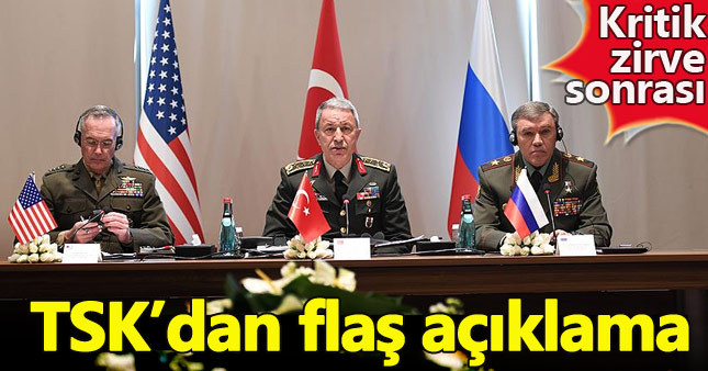 TSK'dan 3'lü zirve sonrası flaş açıklama