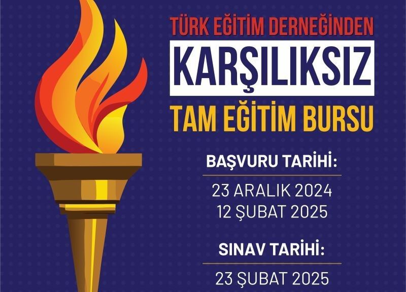 TÜRK EĞİTİM DERNEĞİ'NDEN KARŞILIKSIZ TAM EĞİTİM BURSU