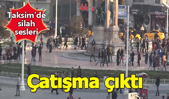 Taksim'de iki grup arasında silahlı çatışma