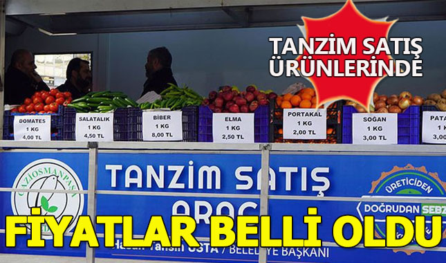 Tanzim satış fiyatları belli oldu