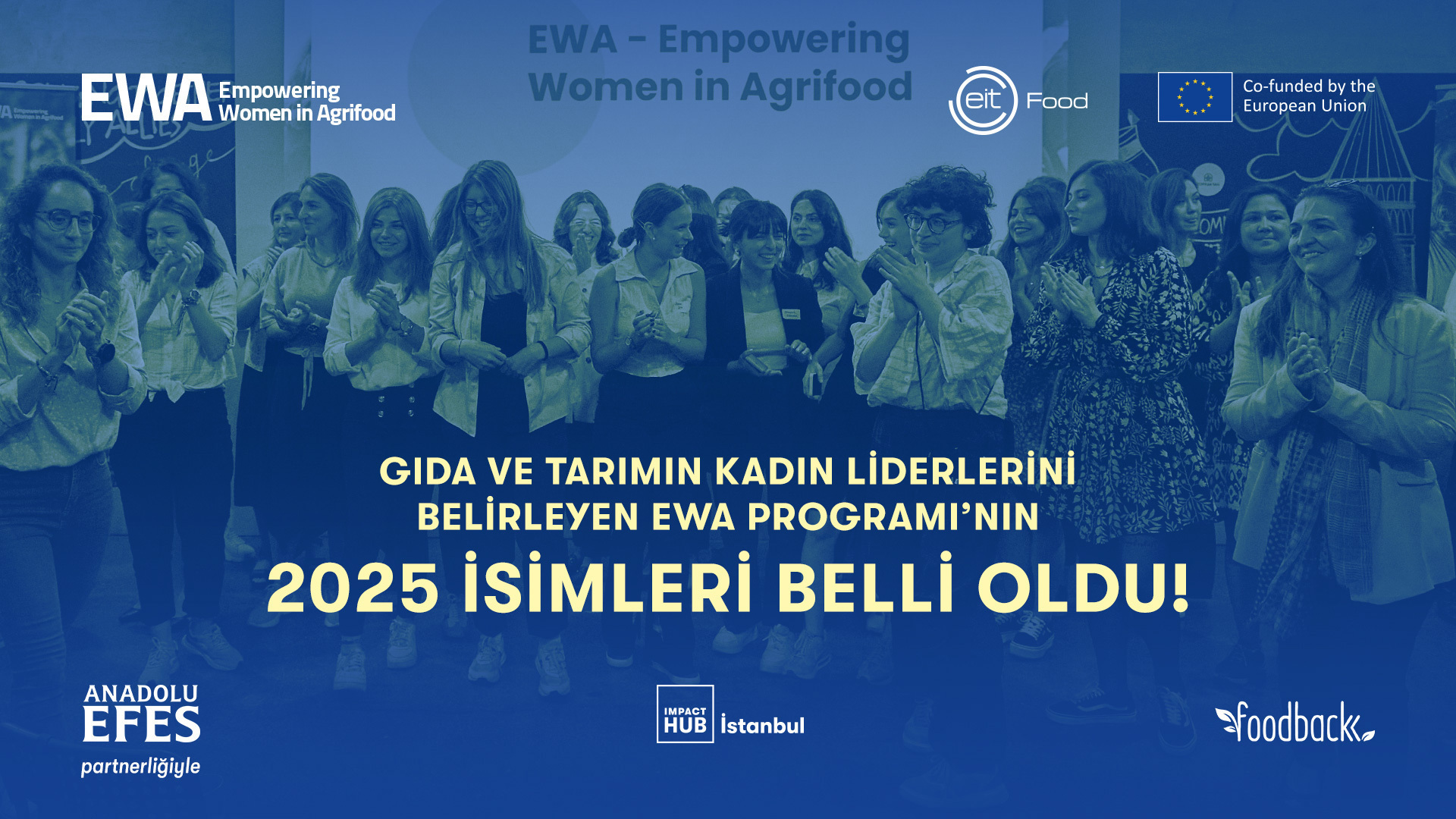 Tarımın geleceğini kadınlar şekillendiriyor: EWA Programı 2025 girişimleri açıklandı