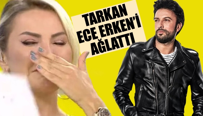 Tarkan'ın paylaşımının Ece Erken'i canlı yayında ağlatması