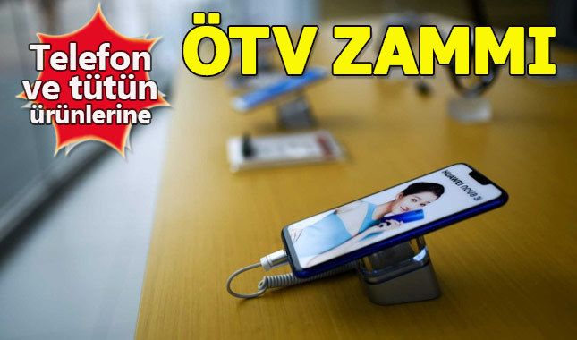 Telefon ve sigaraya ÖTV zammı (telefonda ötv zammı ne zaman uygulanacak)
