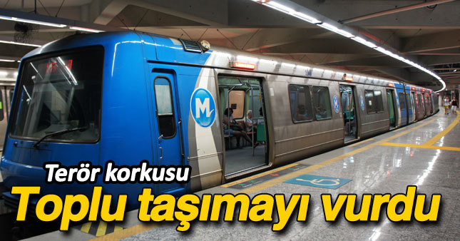 Terör korkusu toplu taşımayı vurdu