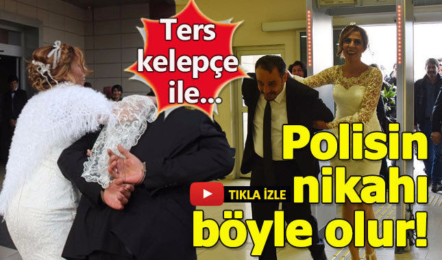 Ters kelepçe ile nikaha getirilen damat!