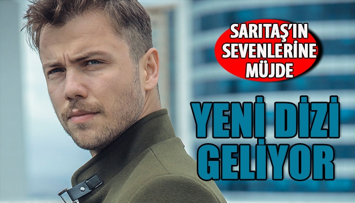 Tolga Sarıtaş'ın yeni dizisinin belli olması