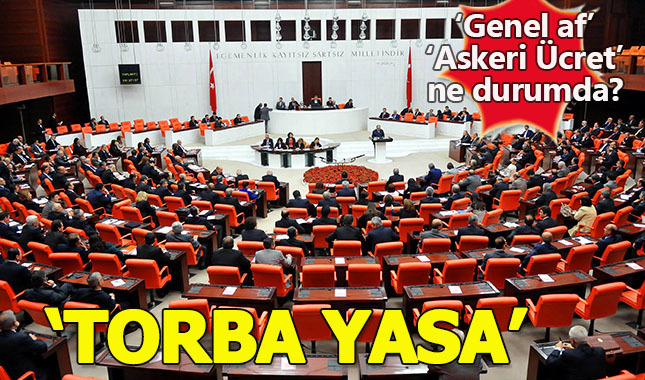 Torba yasadan af ne zaman çıkacak? Af çıkacak mı?