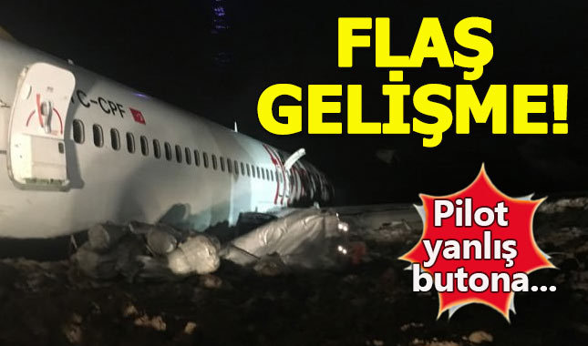 Trabzon'daki uçak kazasında pilot yanlış butona basmış!