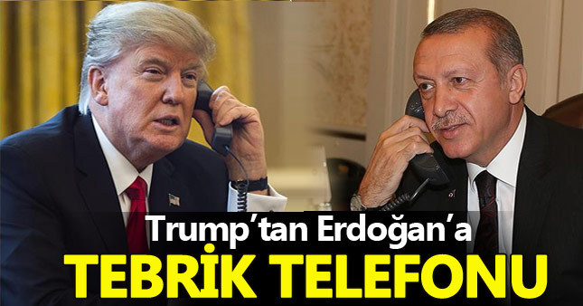 Trump'tan Erdoğan'a tebrik telefonu