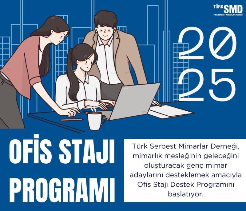 TürkSMD, genç mimar adayları için Ofis Stajı başlatıyor