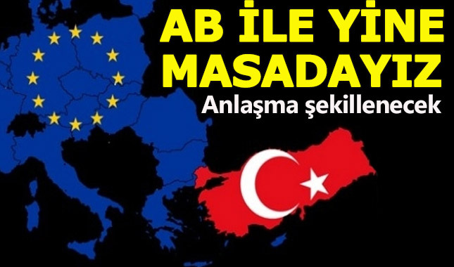 Türkiye, AB ile masaya oturmaya hazırlanıyor