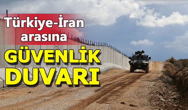Türkiye-İran sınırına güvenlik duvarı