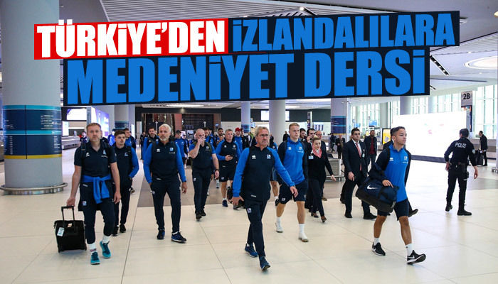 Türkiye İzlandalılara medeniyet dersi verdi
