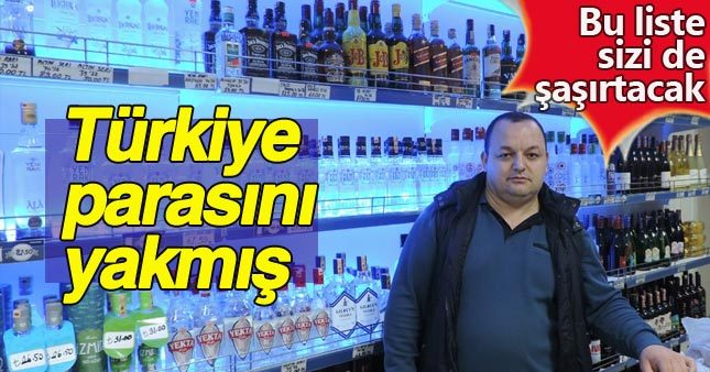 Türkiye, parasını alkol ve sigaraya yatırmış