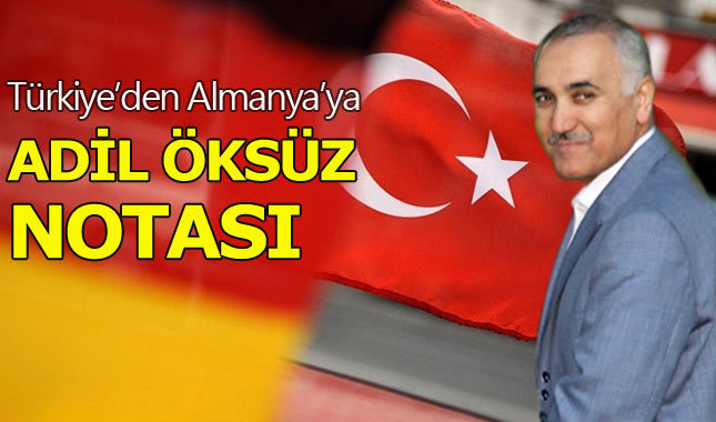 Türkiye'den Almanya'ya "Adil Öksüz" notası