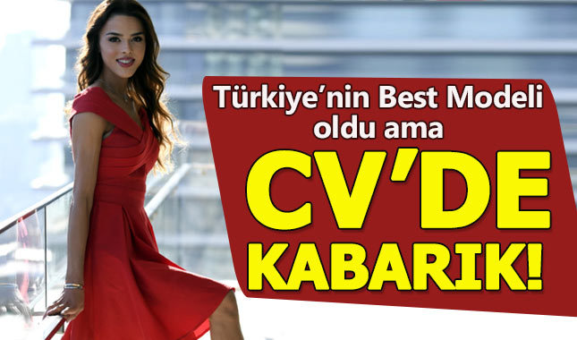 Türkiye'nin Best Model'i CV'siyle de takdir topladı