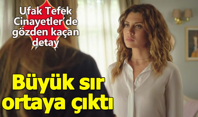 Ufak Tefek Cinayetler'de büyük sır perdesi çözüldü