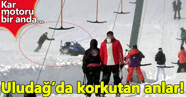 Uludağ’da korkutan anlar! 