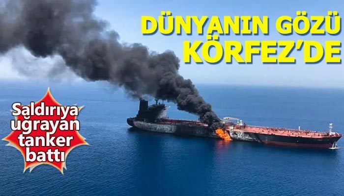 Umman Denizi'nde saldırıya uğrayan petrol tankeri battı