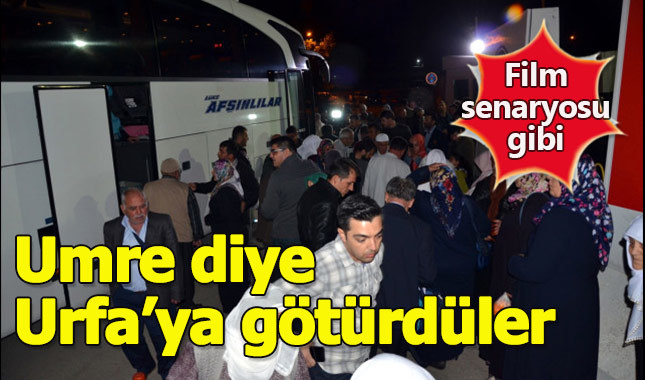 Umre'ye götüreceğiz deyip Balıklı Göl'e götürdürler
